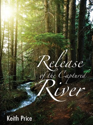 cover image of Release of the Captured River